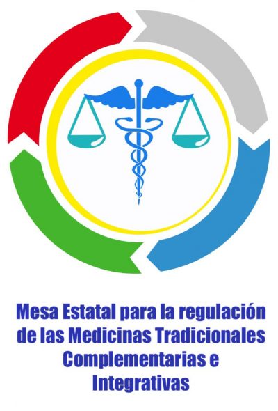 Mesa Estatal para la Regulación de las Medicinas Tradicionales Complementarias e Integrativas. (Declaración de Peñíscola)